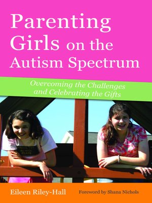 cover image of Parenting Girls on the Autism Spectrum